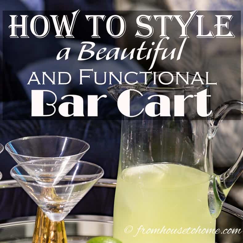 How To Style A Bar Cart