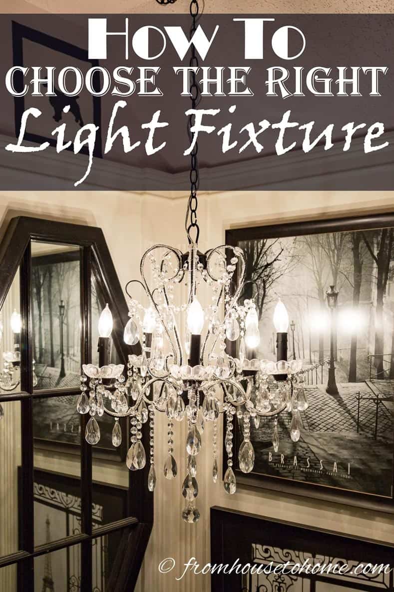 How To Choose The Right Light Fixture