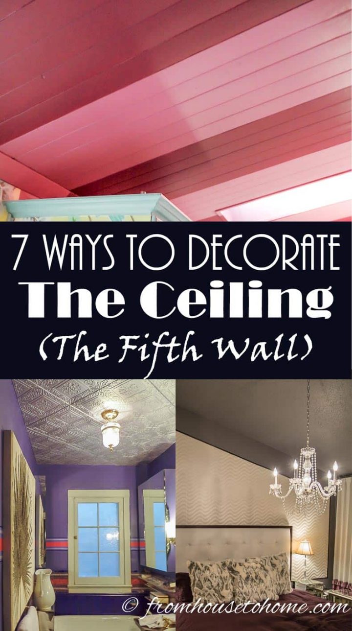 7 Ways to Decorate The Ceiling - the Fifth Wall