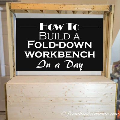 How To Build a Fold Down Workbench in a Day