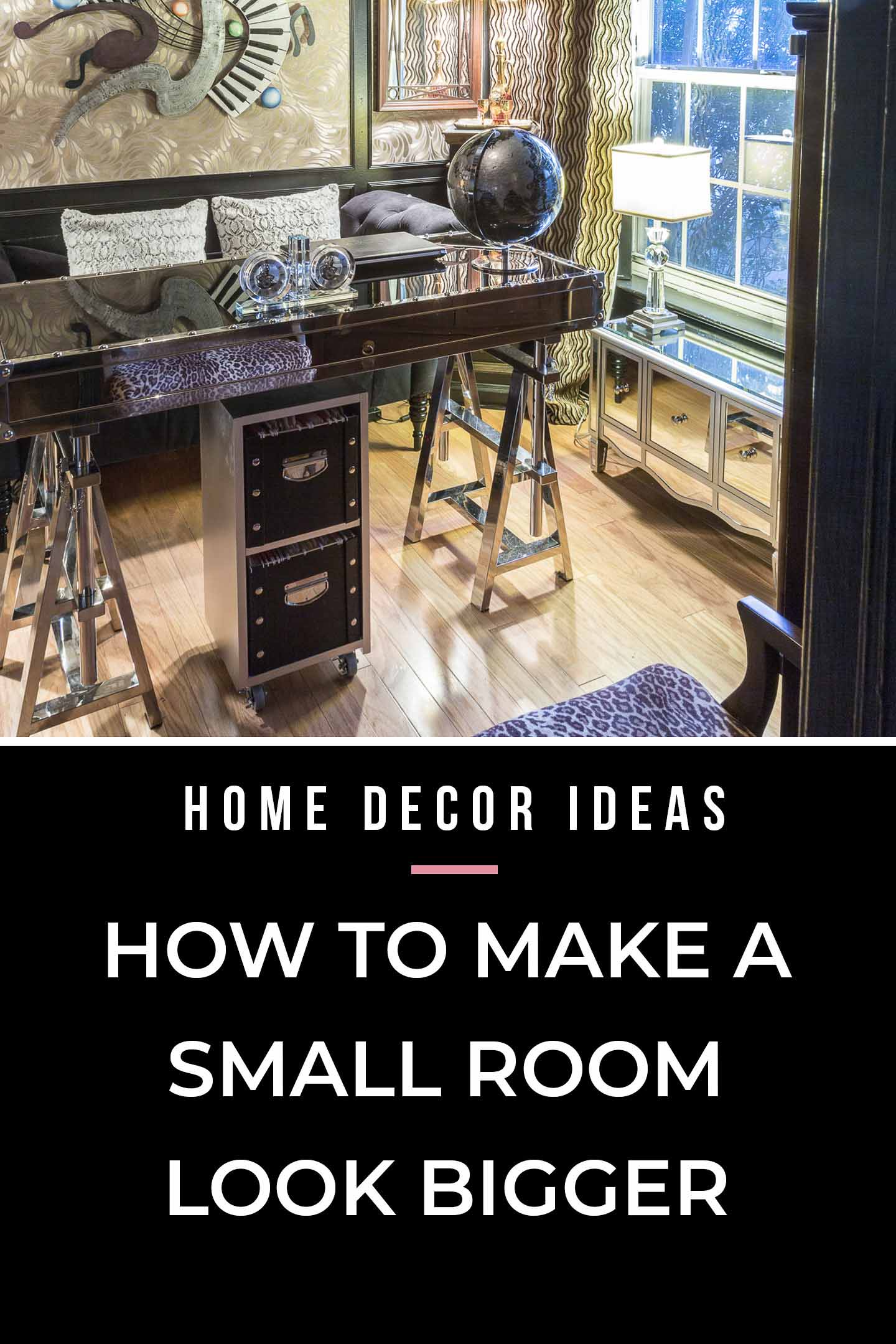 Small Space Decorating Ideas (How To Make A Small Room Look Bigger)