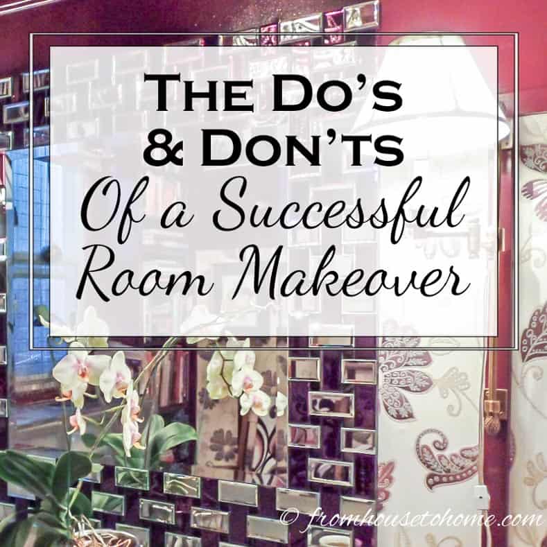 The Do’s and Don’ts of a Successful Room Makeover