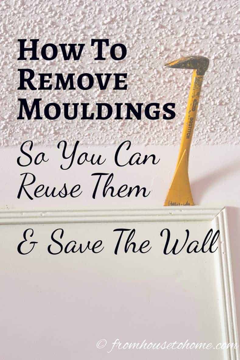 How To Remove Mouldings