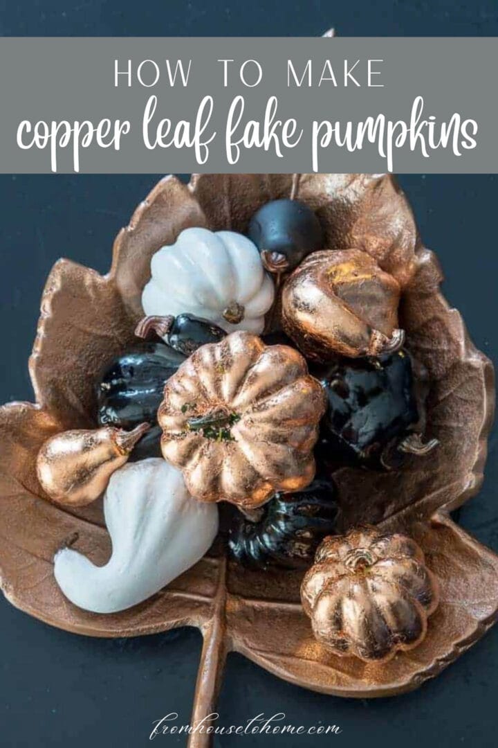 how to make copper leaf fake pumpkins