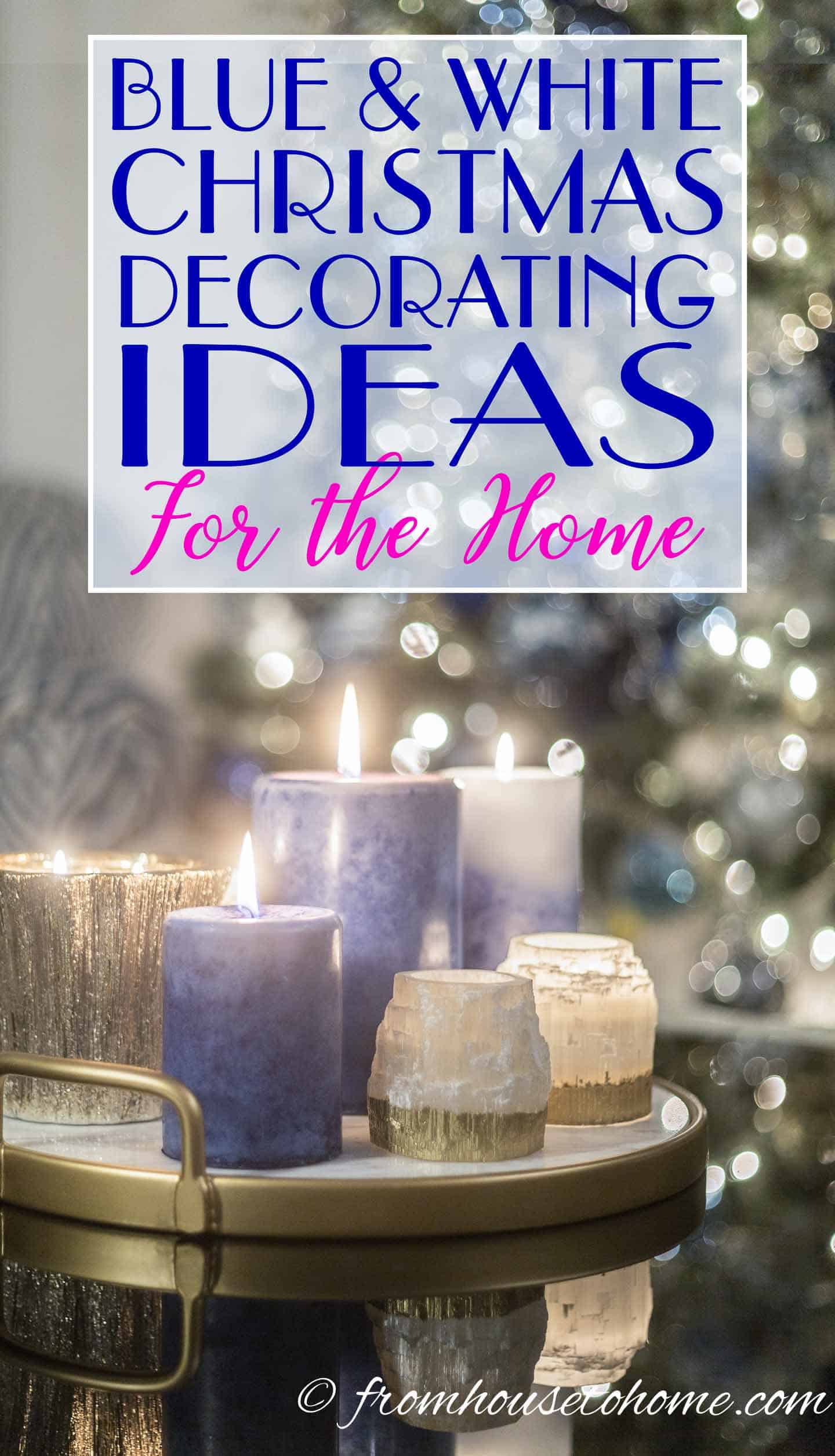 Blue and White Christmas Home Decorating Ideas