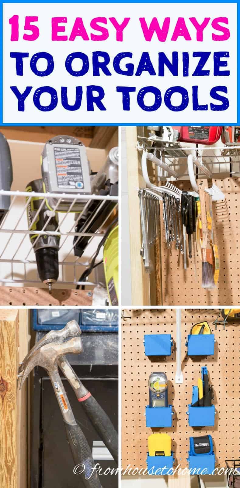 15 Clever Ways to Organize Tools (So You Can Find Them)