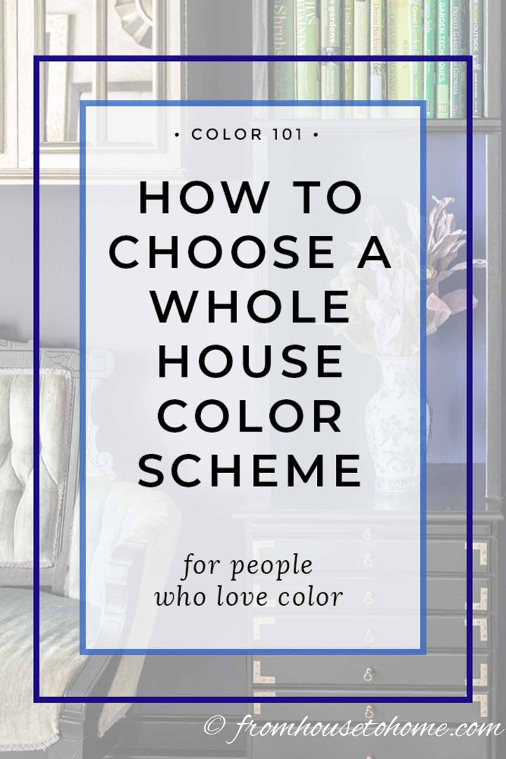 How to choose a whole house color scheme