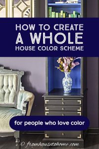 How to create a whole house color scheme for people who love color