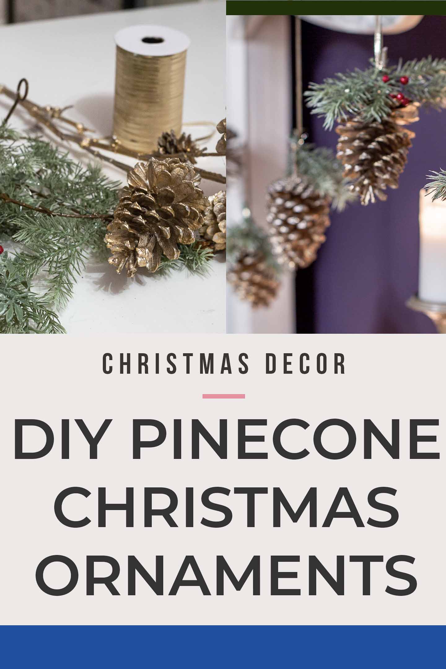 Really Easy Pine Cone DIY Christmas Ornament