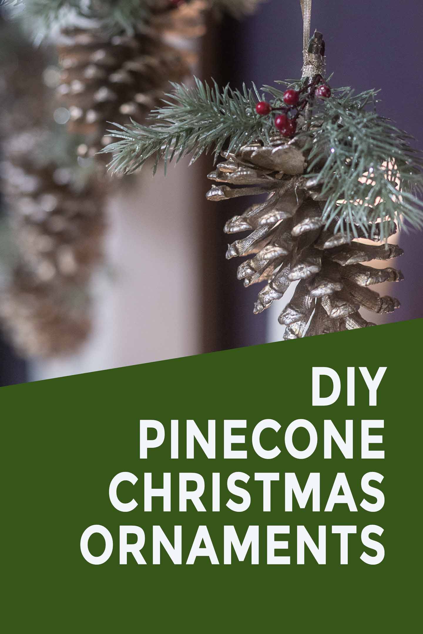 Really Easy Pine Cone DIY Christmas Ornament