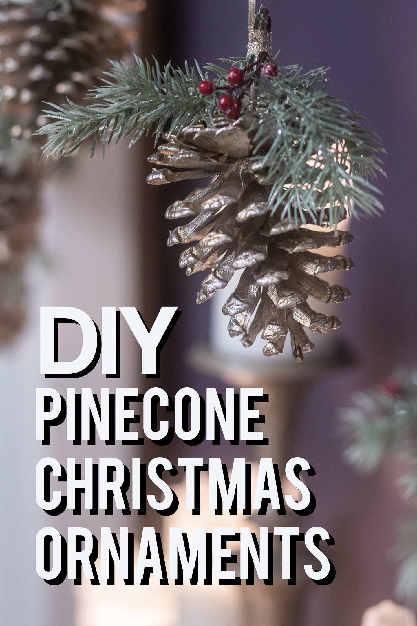 Really Easy Pine Cone DIY Christmas Ornament