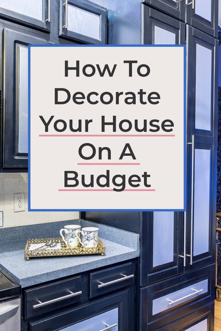 Home decorating ideas on a budget
