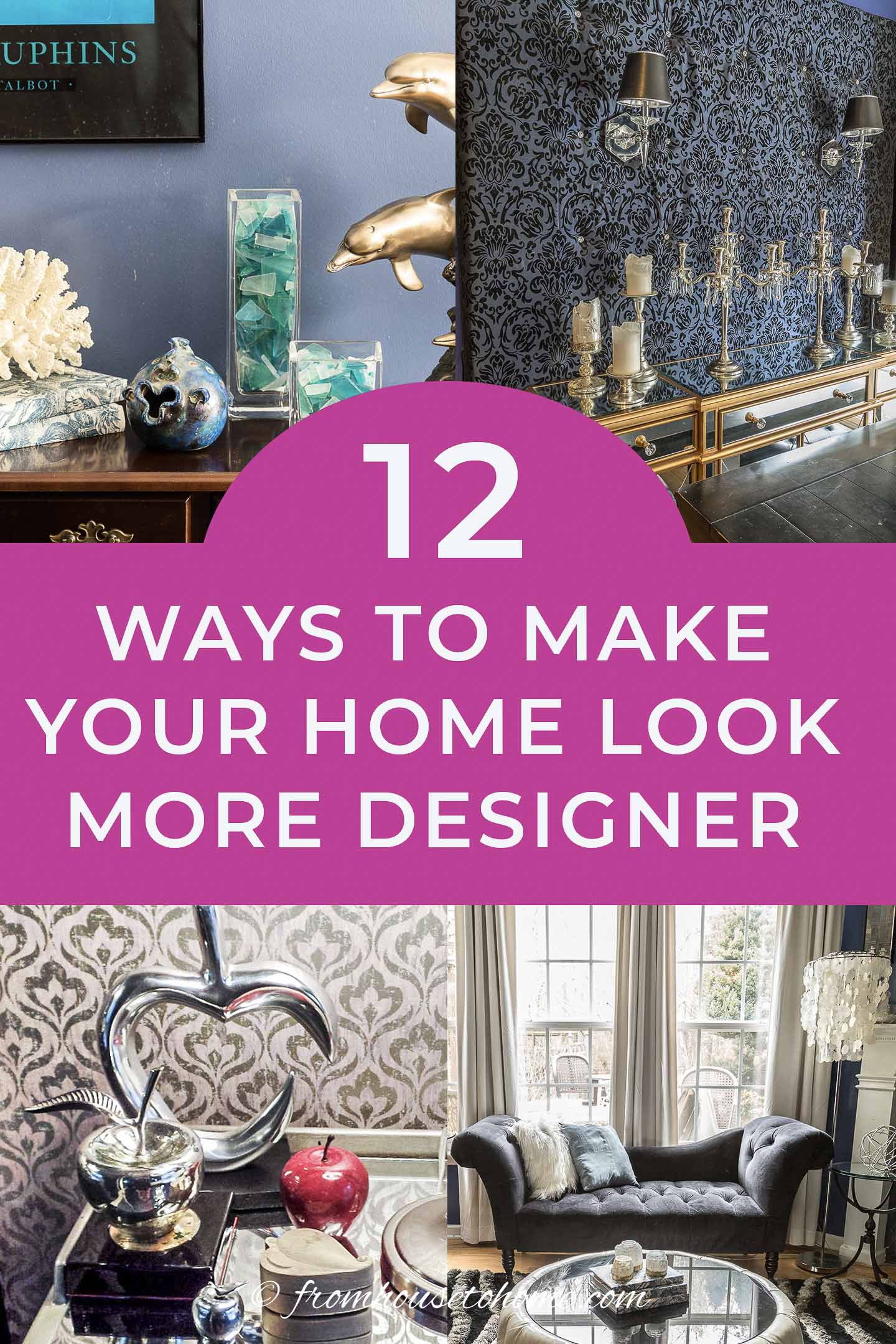 Interior Designer Decorating Tips (12 Must-Know Ideas For A Custom Look)