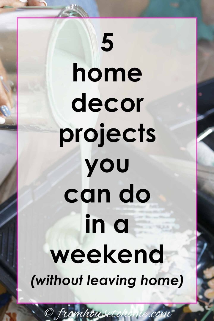 5 weekend DIY home decor projects