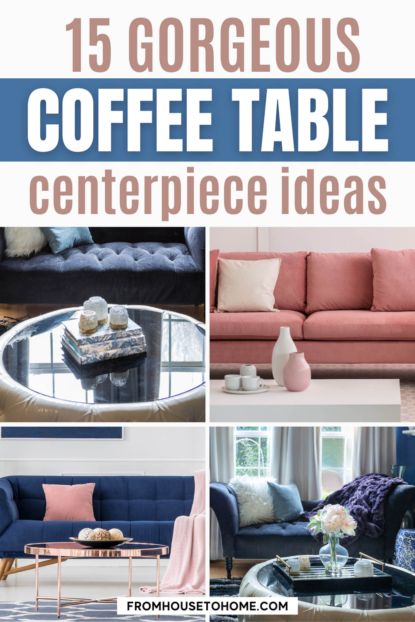 coffee table centerpiece ideas