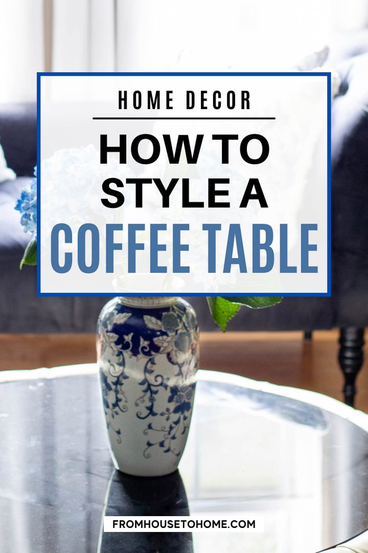 how to style a coffee table