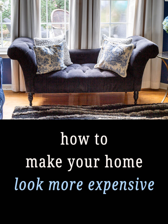 How To Make Your House Look More Expensive