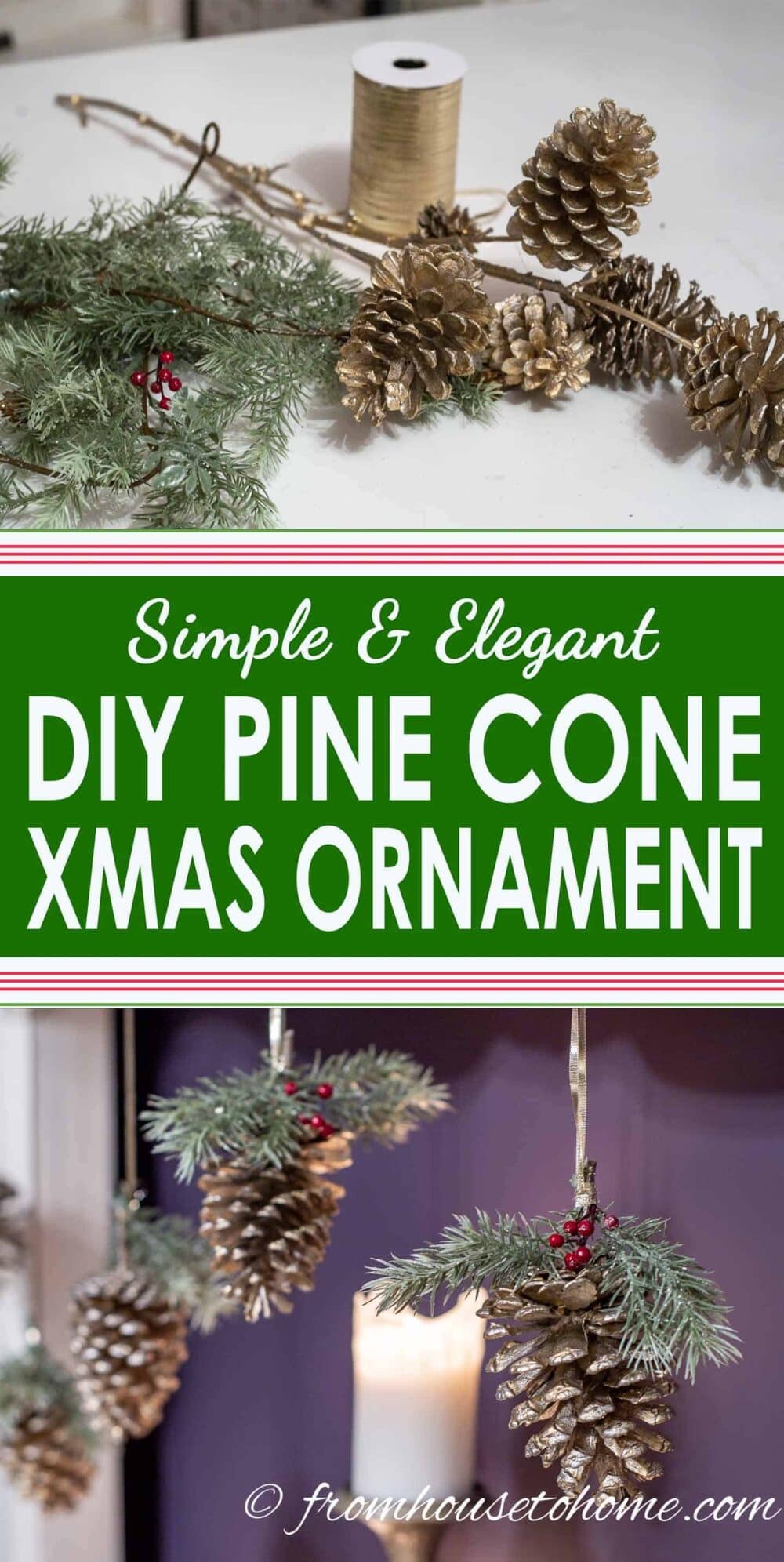 Really Easy Pine Cone DIY Christmas Ornament