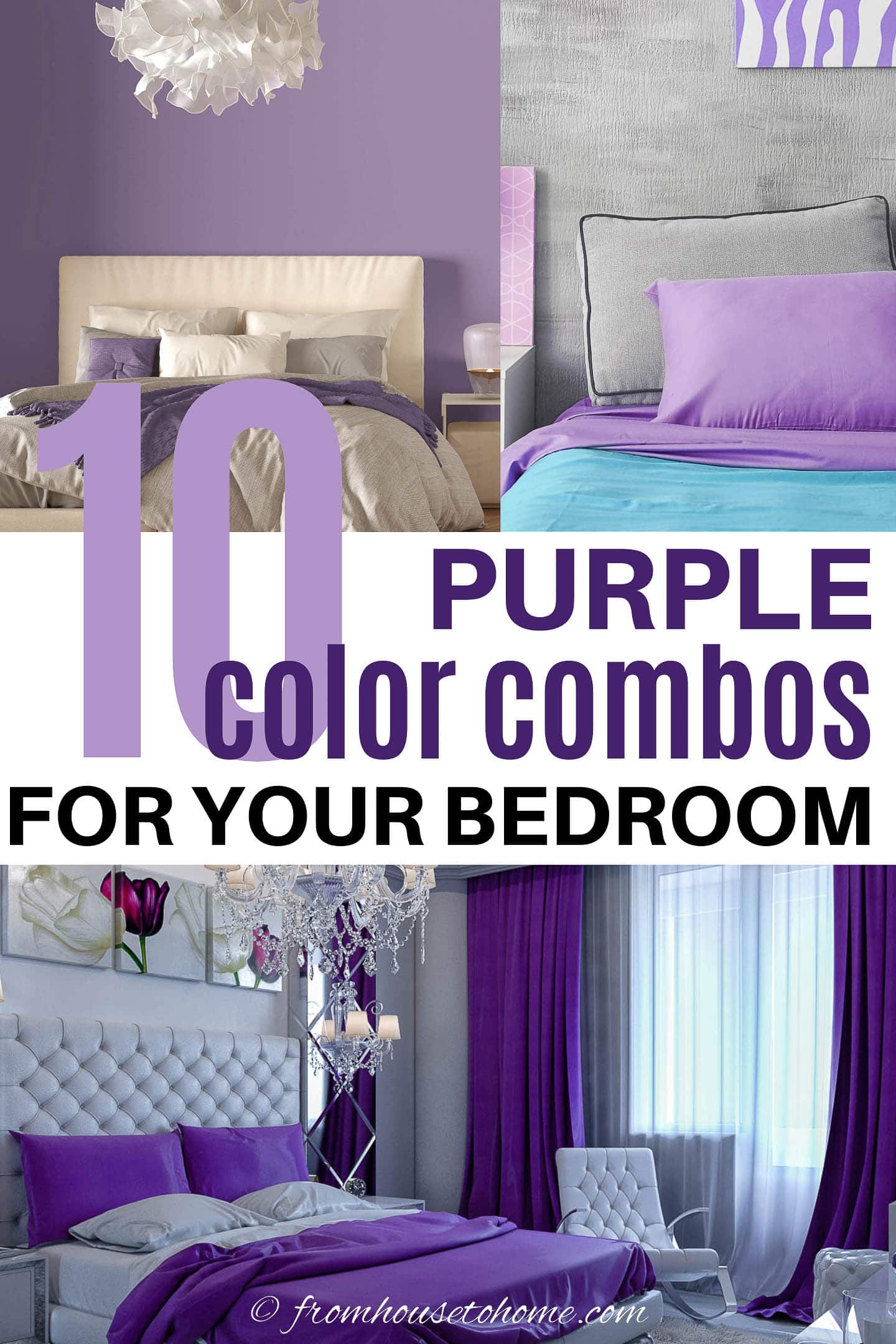 3 pictures of purple bedrooms with the text "10 purple color combos for your bedroom" in the middle
