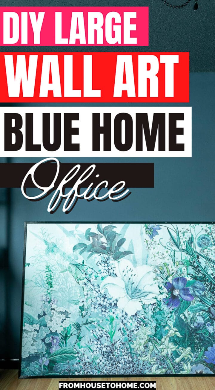ORC Week 4: Blue Home Office DIY Large Wall Art