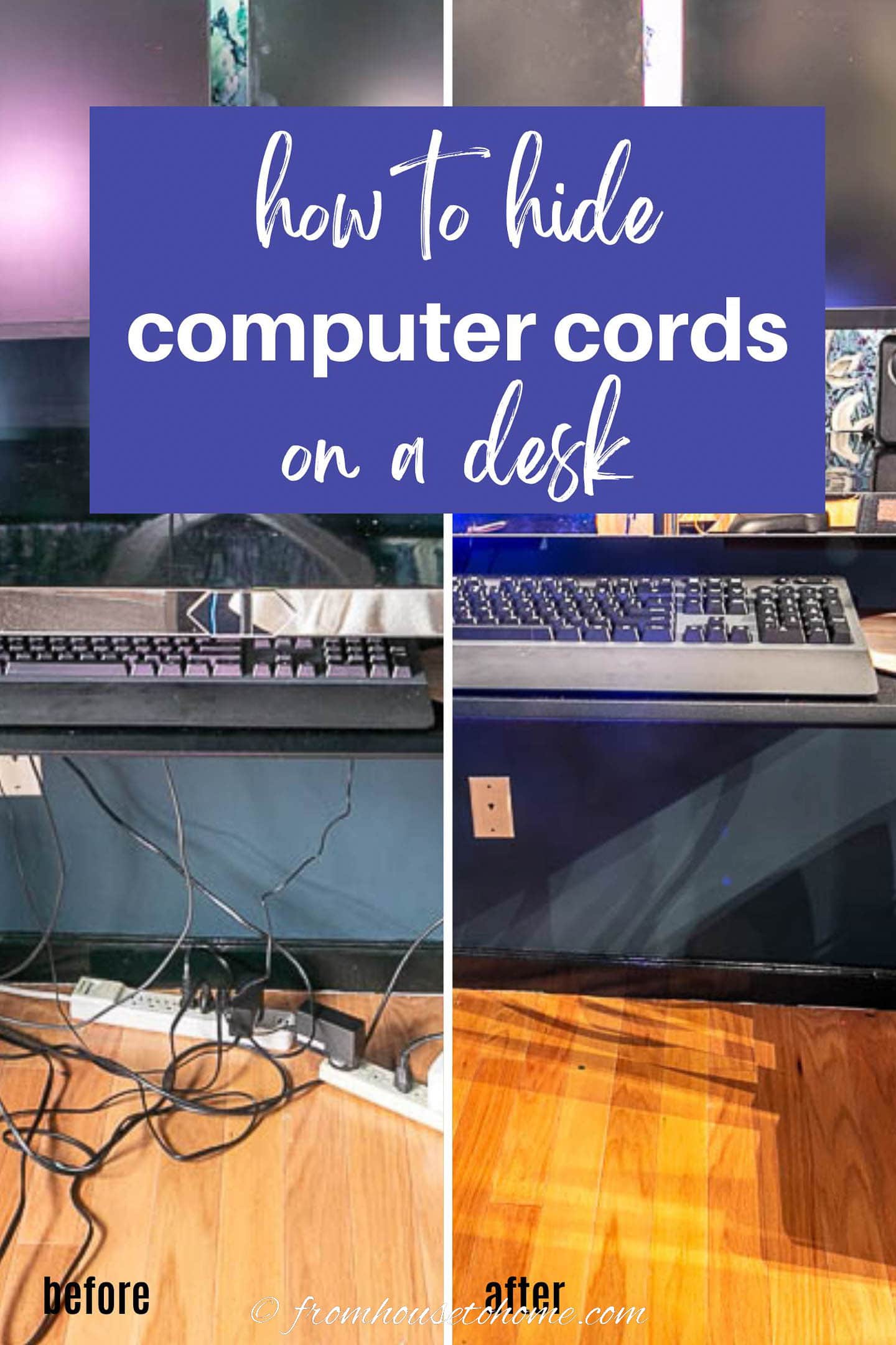 how to hide wires on a desk "before" and "after"