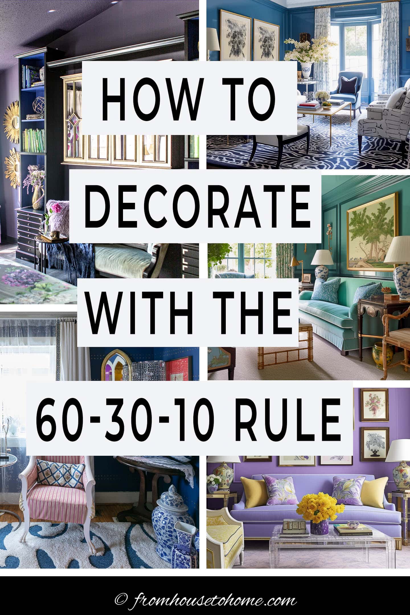 how to decorate with the 60-30-10 rule