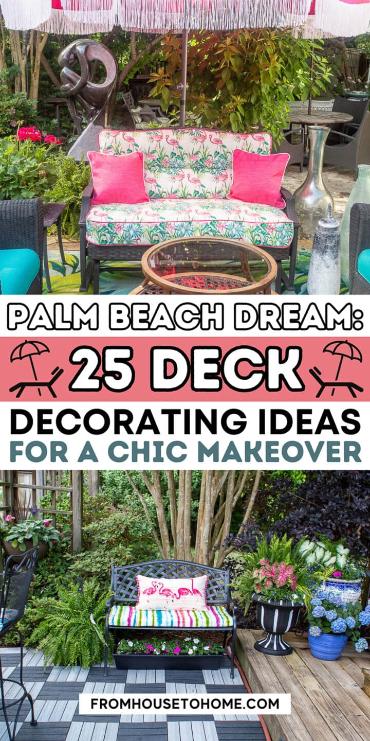25 Deck Decorating Ideas & A Palm Beach Chic Deck Makeover