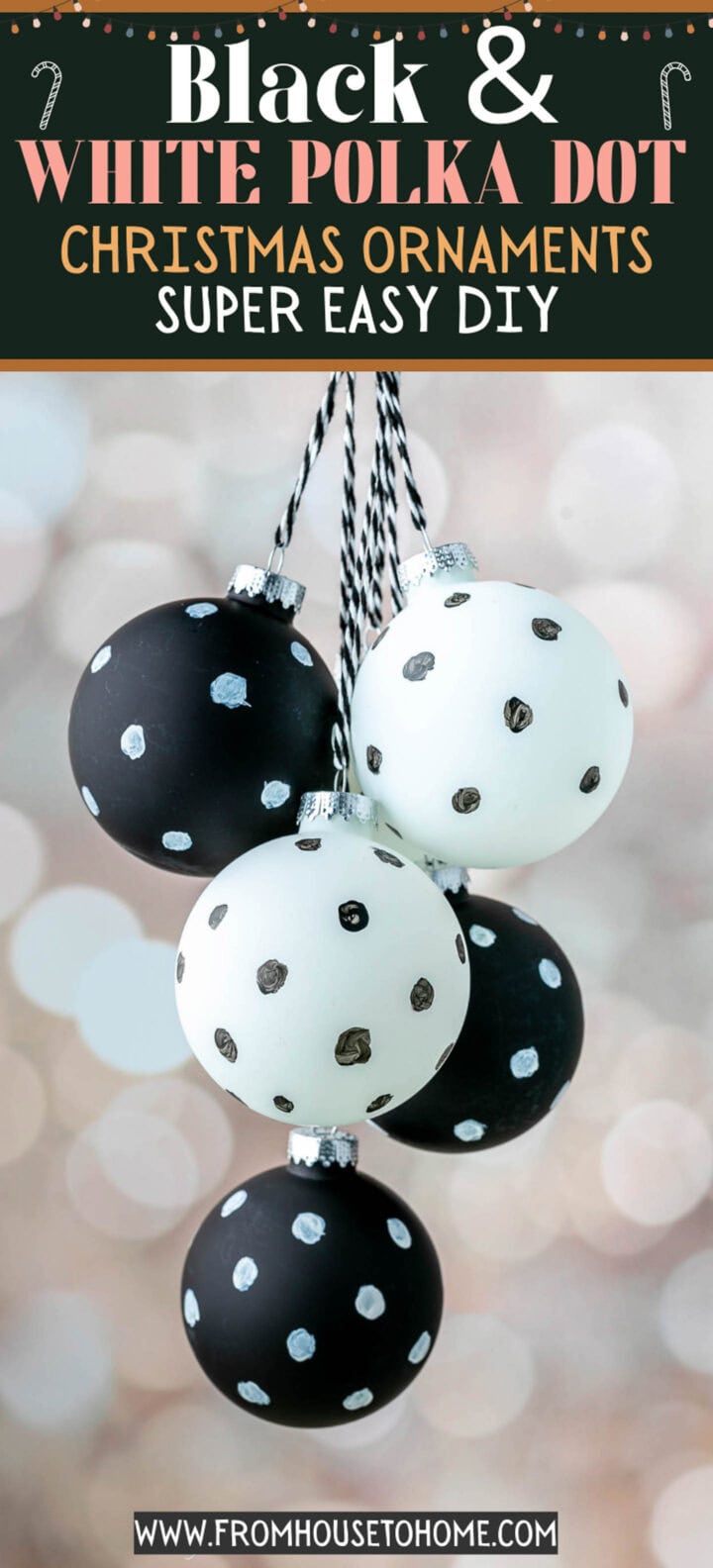 black and white polka dot Christmas ornaments (a super easy DIY)