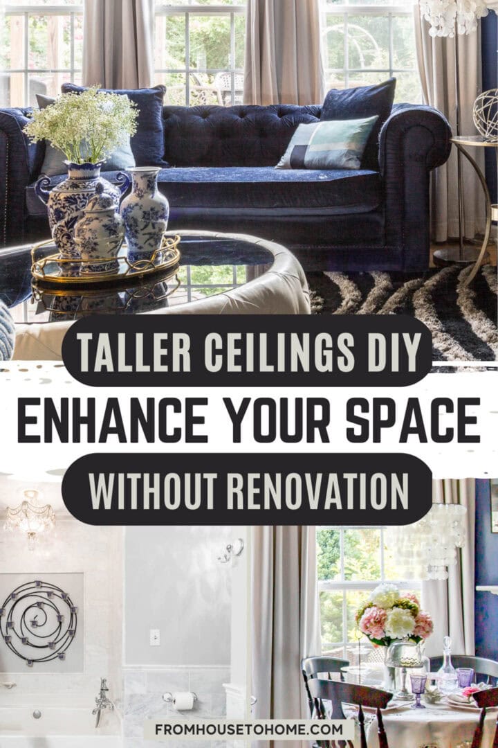 taller ceilings DIY enhance your space without renovation
