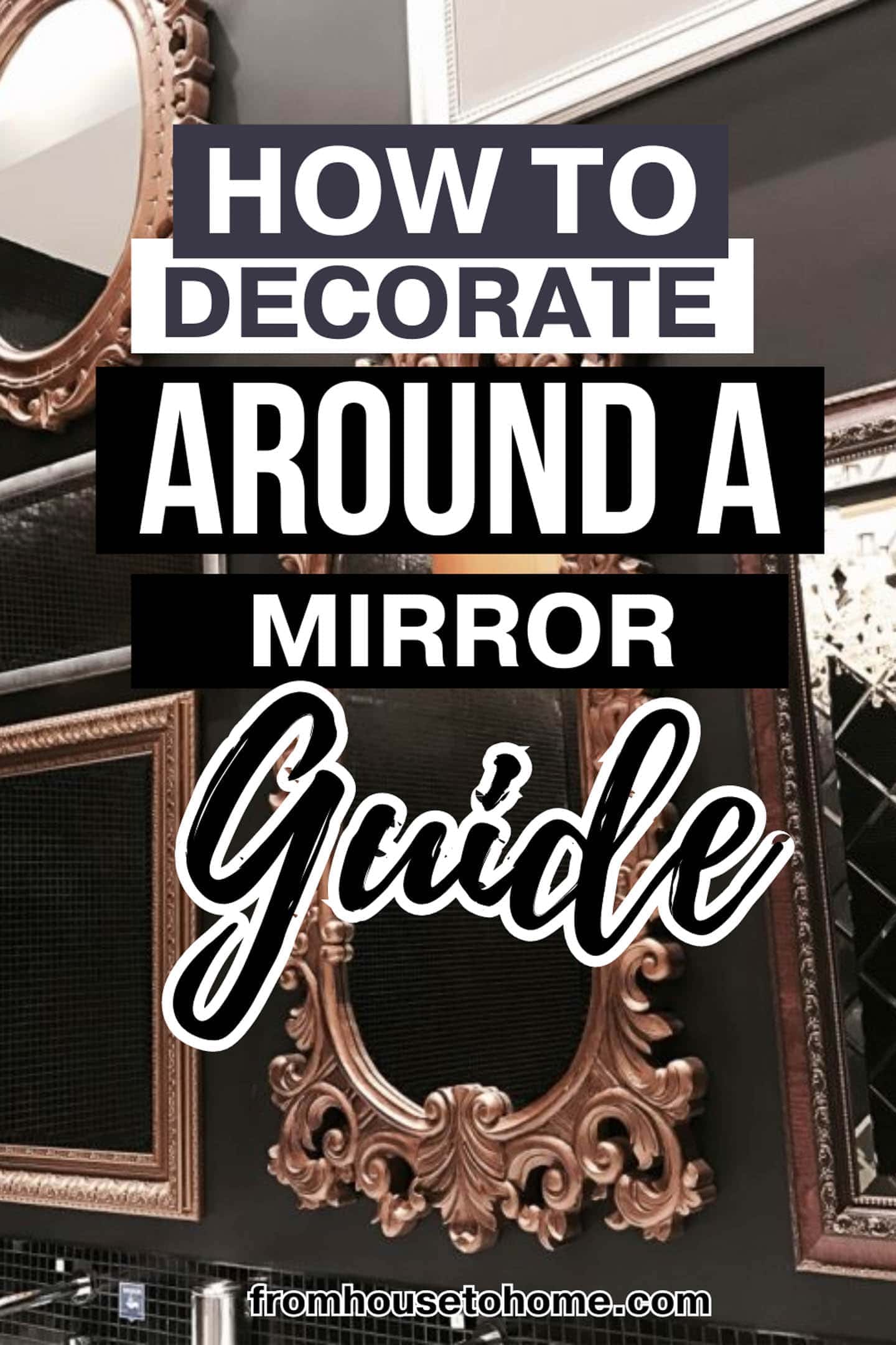 A comprehensive guide on how to decorate around a mirror, providing expert tips and creative ideas to enhance the beauty and functionality of your space.