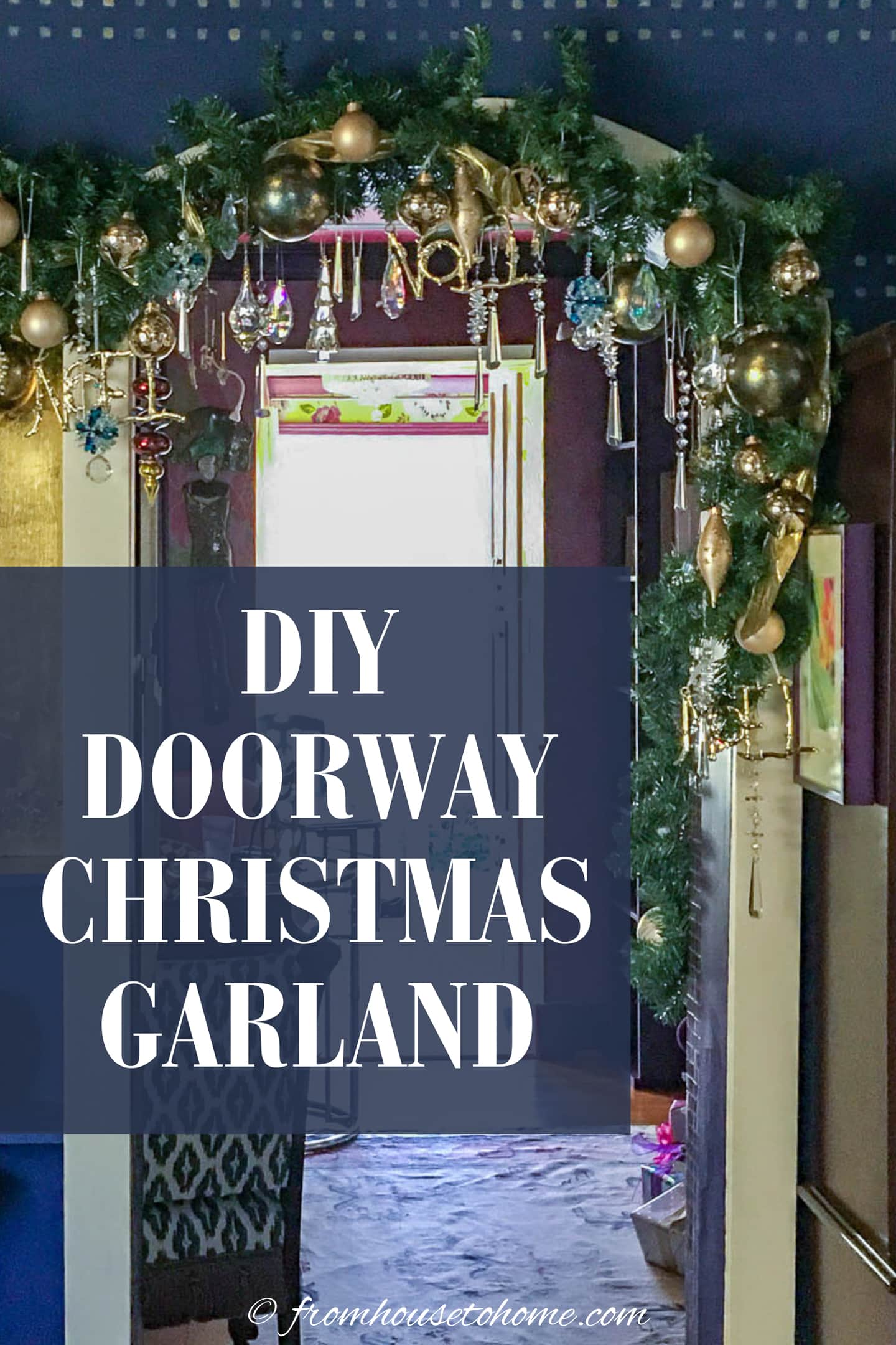 DIY indoor doorway Christmas garland