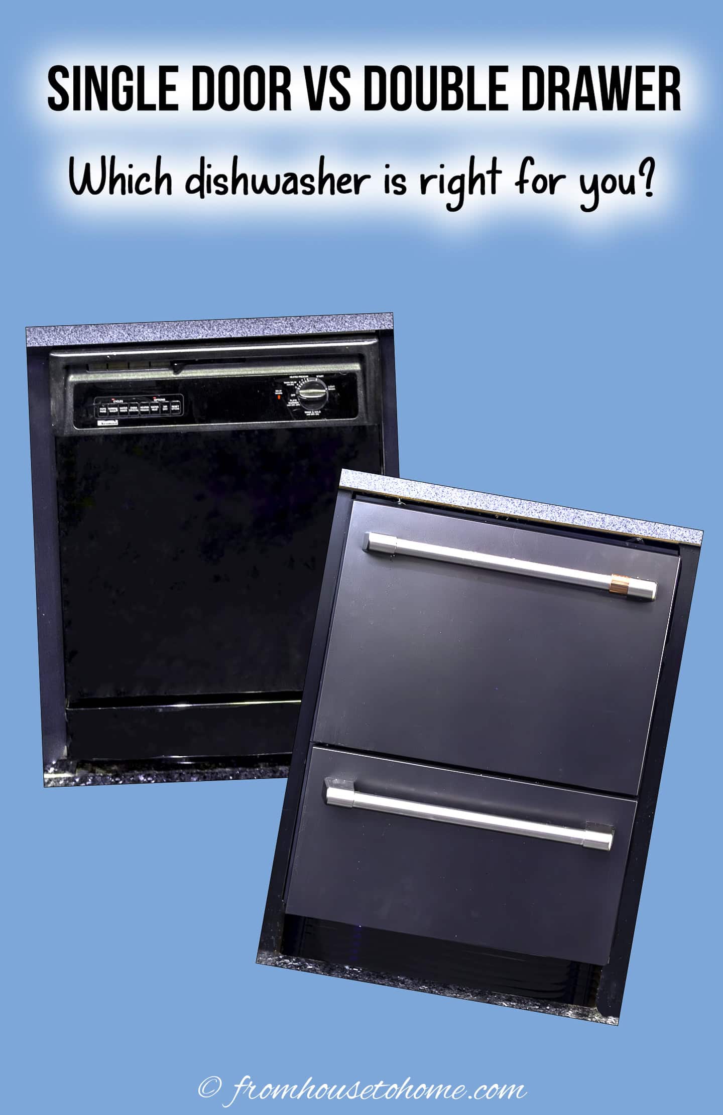 Single door vs double drawer dishwasher comparison