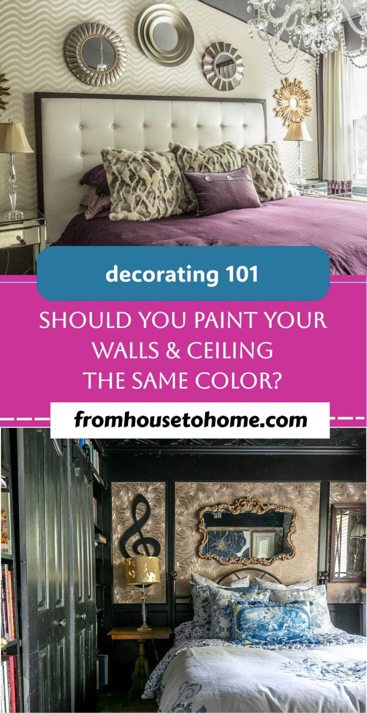 decorating 101: should you paint your walls & ceiling the same color?