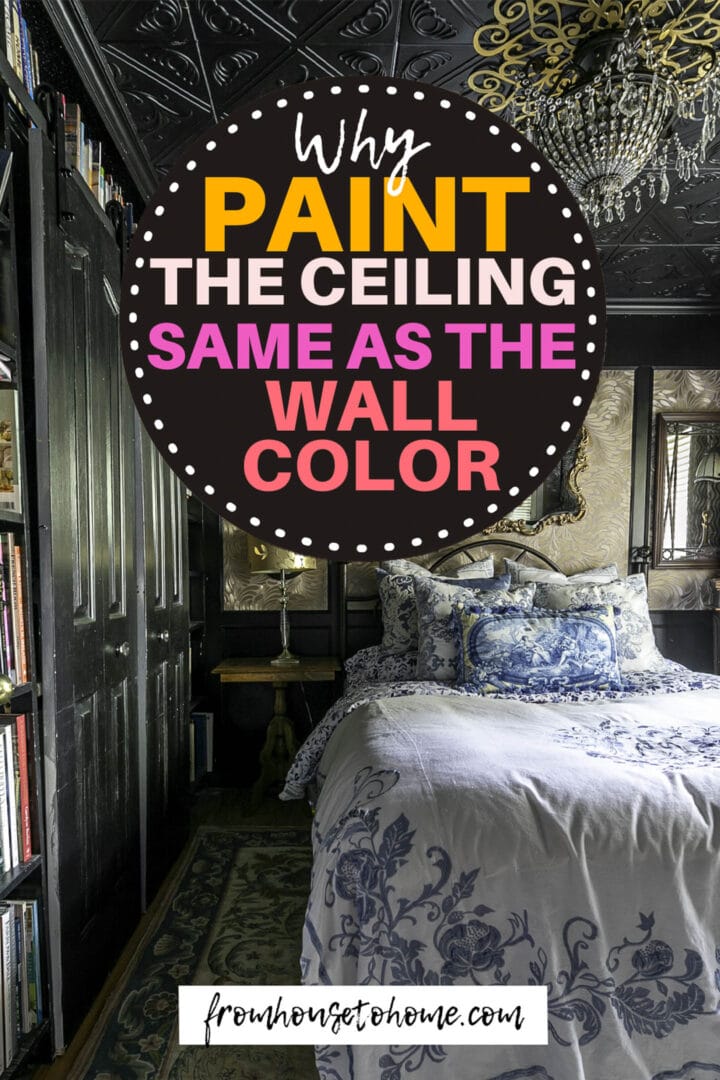 why paint the ceiling same as the wall color