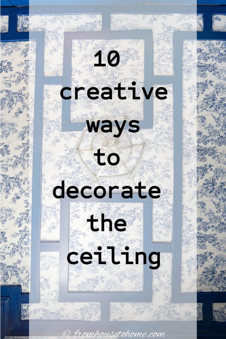 10 creative ways to decorate the ceiling