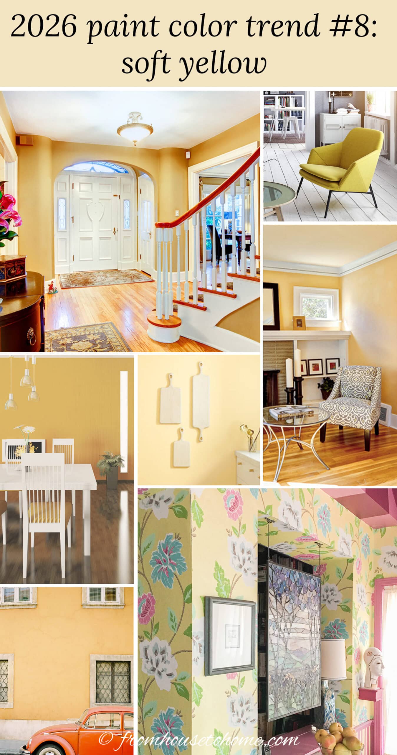 A collage of yellow rooms, furniture and accessories with the text "2026 paint color trend #8: soft yellow" written at the top